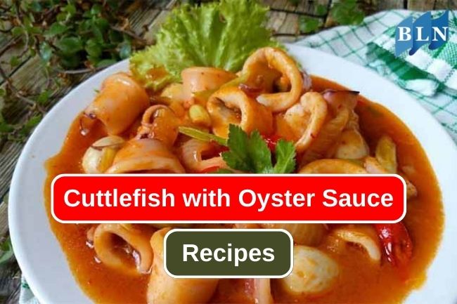 A Delicate and Flavorful Cuttlefish with Oyster Sauce